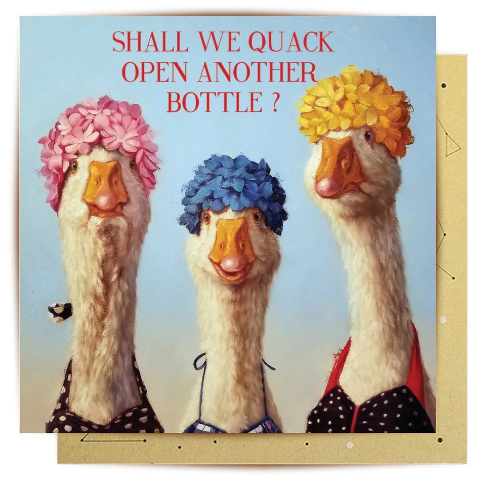 La La Land Greeting Card - shall we Quack Open another Bottle