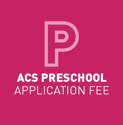 ACS Preschool Application Fee