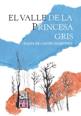 El Valle de la princesa gris, de Elena de Castro
