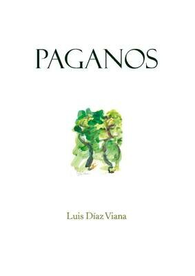 Paganos, de Luis Díaz Viana