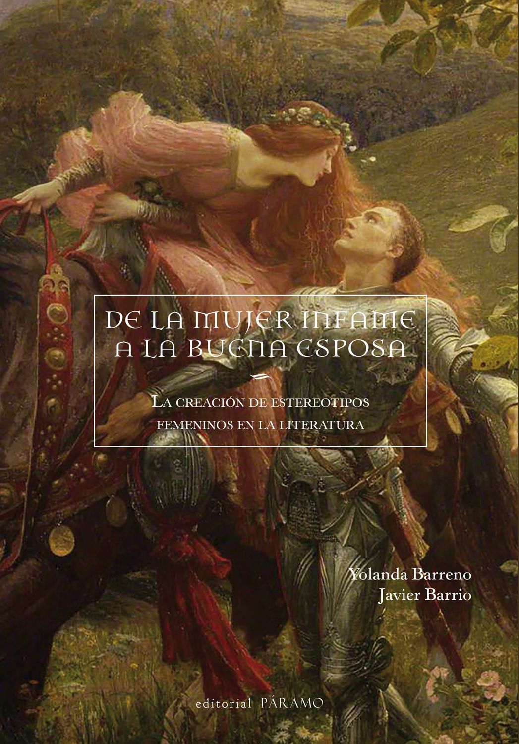 De la mujer infame a la buena esposa. La creación de estereotipos femeninos en la literatura