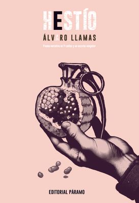 Hestío. Poema narrativo en 9 cantos y un excurso vengador, Álvaro Llamas