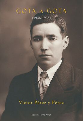 Gota a gota (1936-1938)