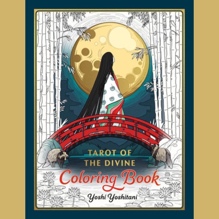 Tarot Of The Divine Coloring Book: By Yoshi Yoshitani