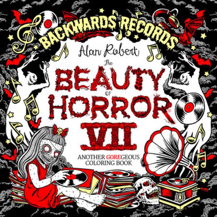 The Beauty Of Horror 7: Coloring Book - Backwards Records