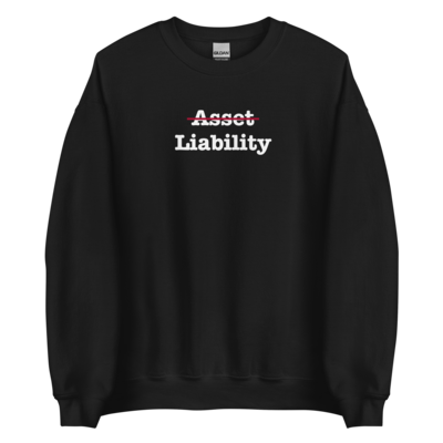 Asset Liability Sweatshirt