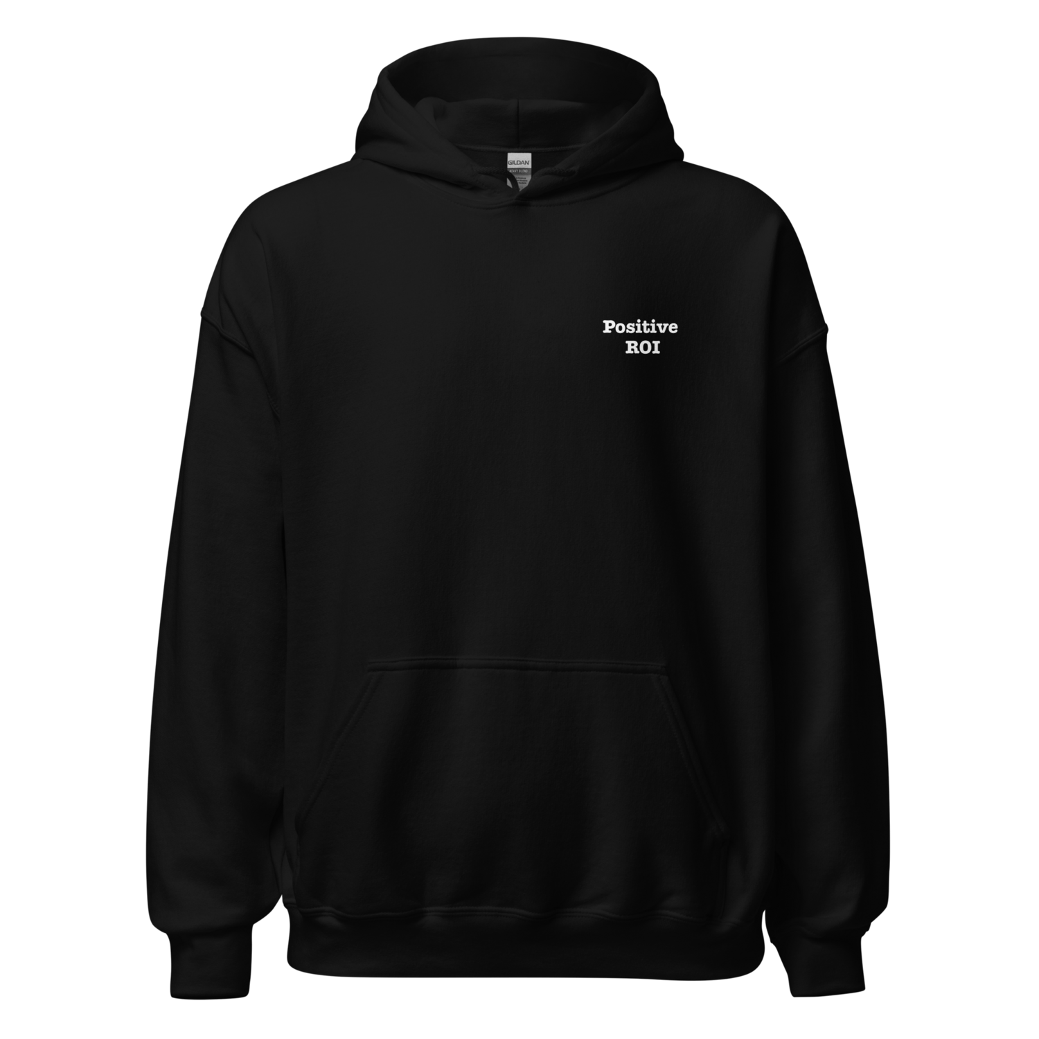 Positive ROI Hoodie