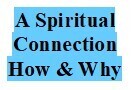 Dennis B &amp; Roger B   The Spiritual Connection