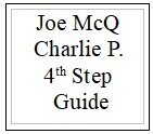 Joe McQ & Charlie P. 4th Step Guide