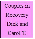 Dick and Carol T.