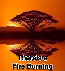 There's a Fire Burning - 4/18/12