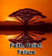 Faith, Belief, Failure - 8/17/11