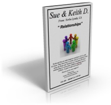 Kieth & Sue D. - Relationships