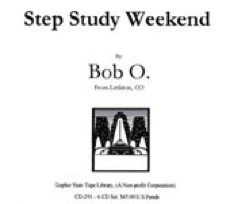Step Study Weekend - Bob O.
