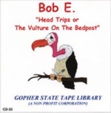 The Bob E. Story
