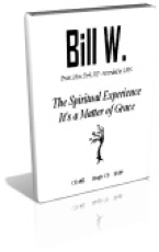 The Spiritual Experience - Bill W.