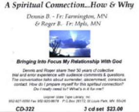 A Spiritual Connection - How & Why