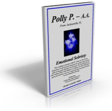 Emotional Sobriety - Polly P.