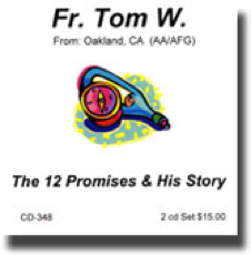 The 12 Promises &amp; Story - Fr. Tom W.