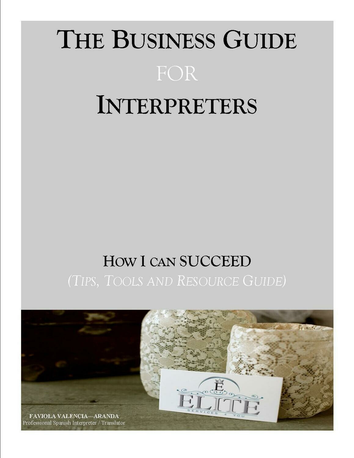 "The Business Guide for Interpreters"