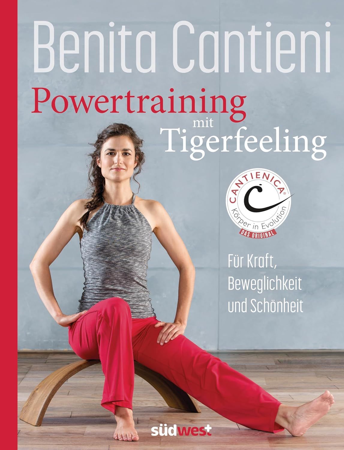 Powertraining mit Tigerfeeling. Für Kraft, Beweglichkeit und Schönheit (2024)