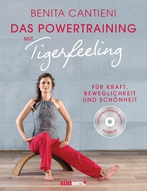 Buch mit Audio-CD: Powertraining mit Tigerfeeling. Für Kraft, Beweglichkeit und Schönheit (2017)
