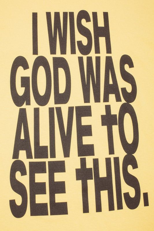 I Wish God Was Alive To See This SS Tee