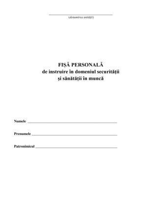 Fişă personală de instruire în domeniul securităţii şi sănătăţii în muncă / Личная карточка по обучению в области охраны здоровья и безопасности труда​