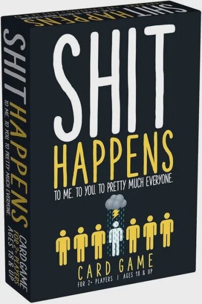 shit happens