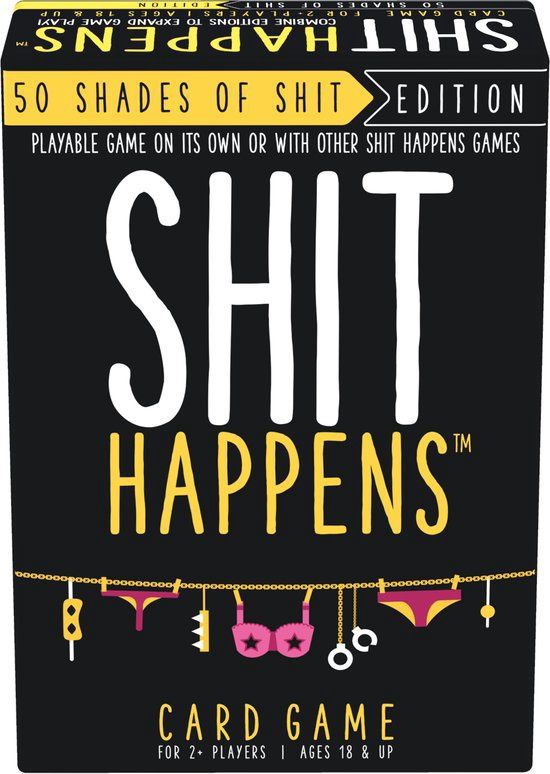 Shit happens 50 shades of shit