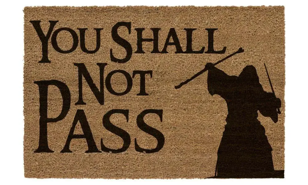 Lord Of The Rings You Shall Not Pass Doormat