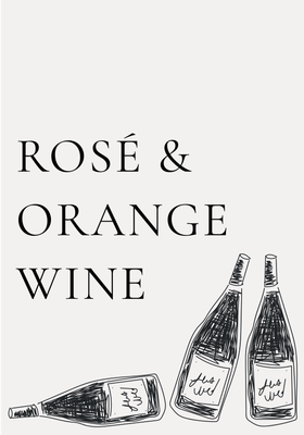 Rosé / Orange Wine