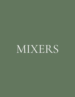 Mixers