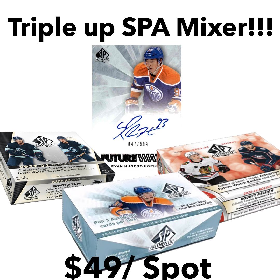 Break # 5073  5 Box Mixer TRIPLE SPA + Clear Cut + Upper Deck! **Team Random** ANY 1/1 BOUNTY AT $1150**