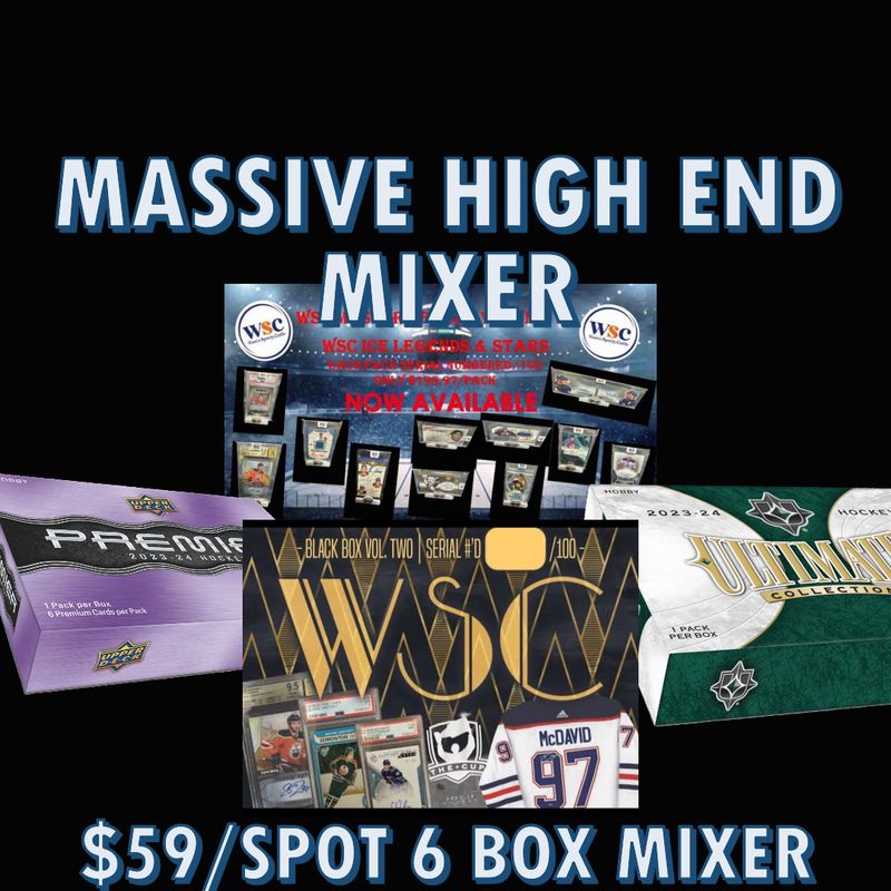 Break # 5074  6 Box High End Mixer WSC Black Box + WSC Legend Pack + Bedard Premier + Ultimate +++ **Team Random** ANY 1/1 BOUNTY AT $1200**