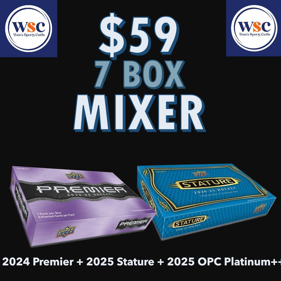 Break #5109 7 Box Mixer | 2024 Premier + 2025 Stature + OPC Platinum +++ Team Random* ANY 1/1 BOUNTY AT $1500