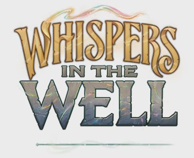 DISNEY LORCANA: WHISPERS IN THE WELL - ILLUMINEER'S TROVE