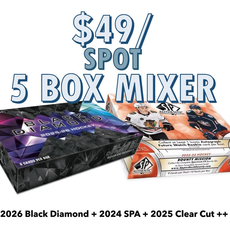 Break #5198 - 5 BOX MIXER | 2026 Black Diamond + 2024 SPA + 2025 Clear Cut ++ *Team Random* ANY 1/1 BOUNTY AT $550