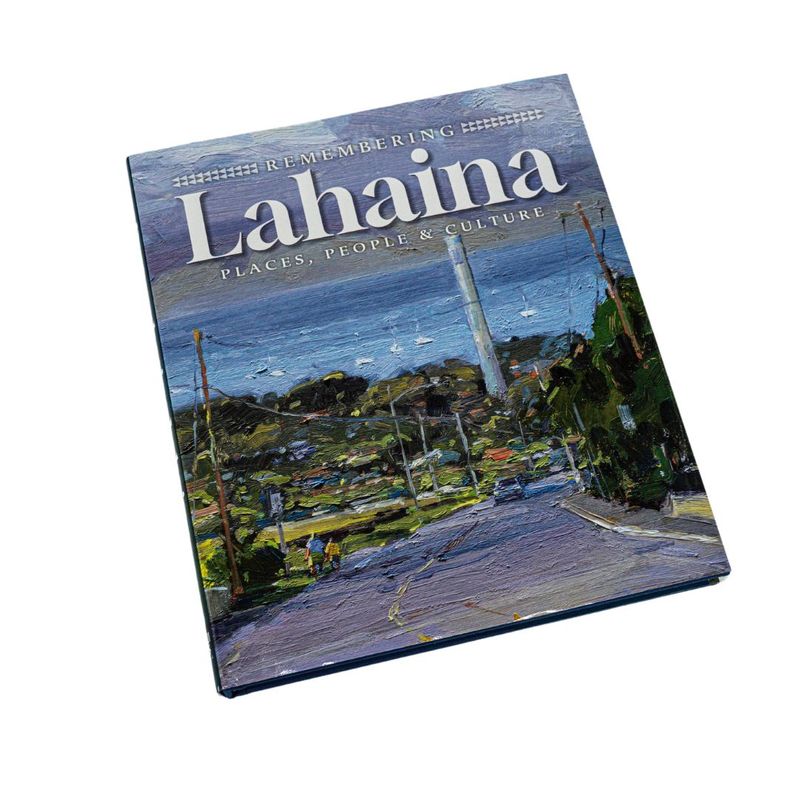 REMEMBERING LAHAINA BOOK