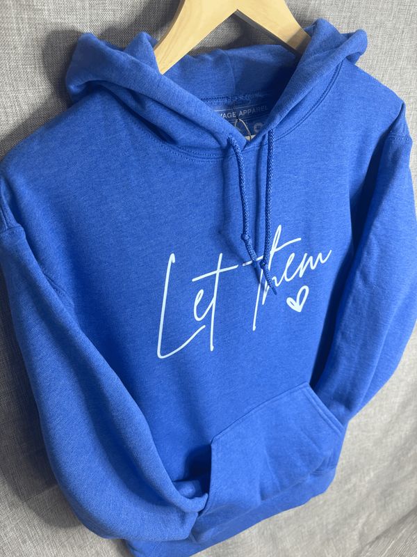 Let Them Hoodie