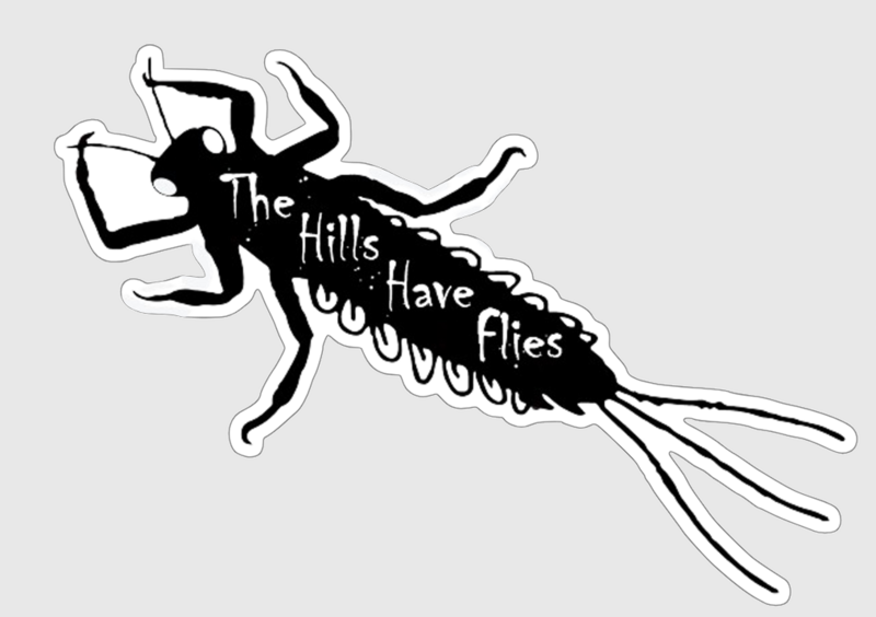 “The Hills Have Flies” Mayfly Sticker