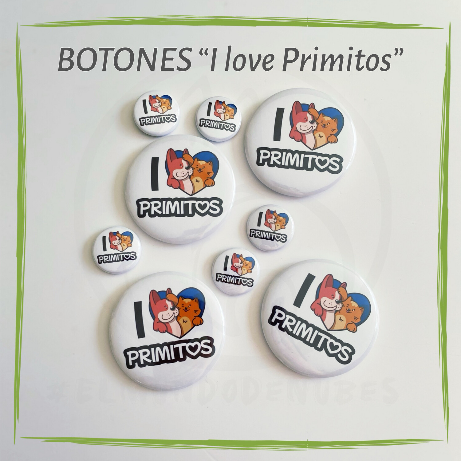 Botones “I love Primitos”