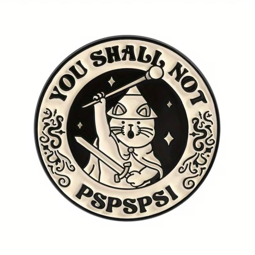 Pin “You Shall not Pspsps”