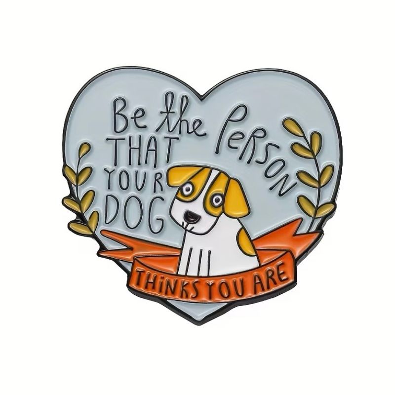 Pin “Be the person that your dog thinks you are”