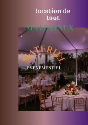 LOCATION DE MATERIEL ET EVENEMENTIEL