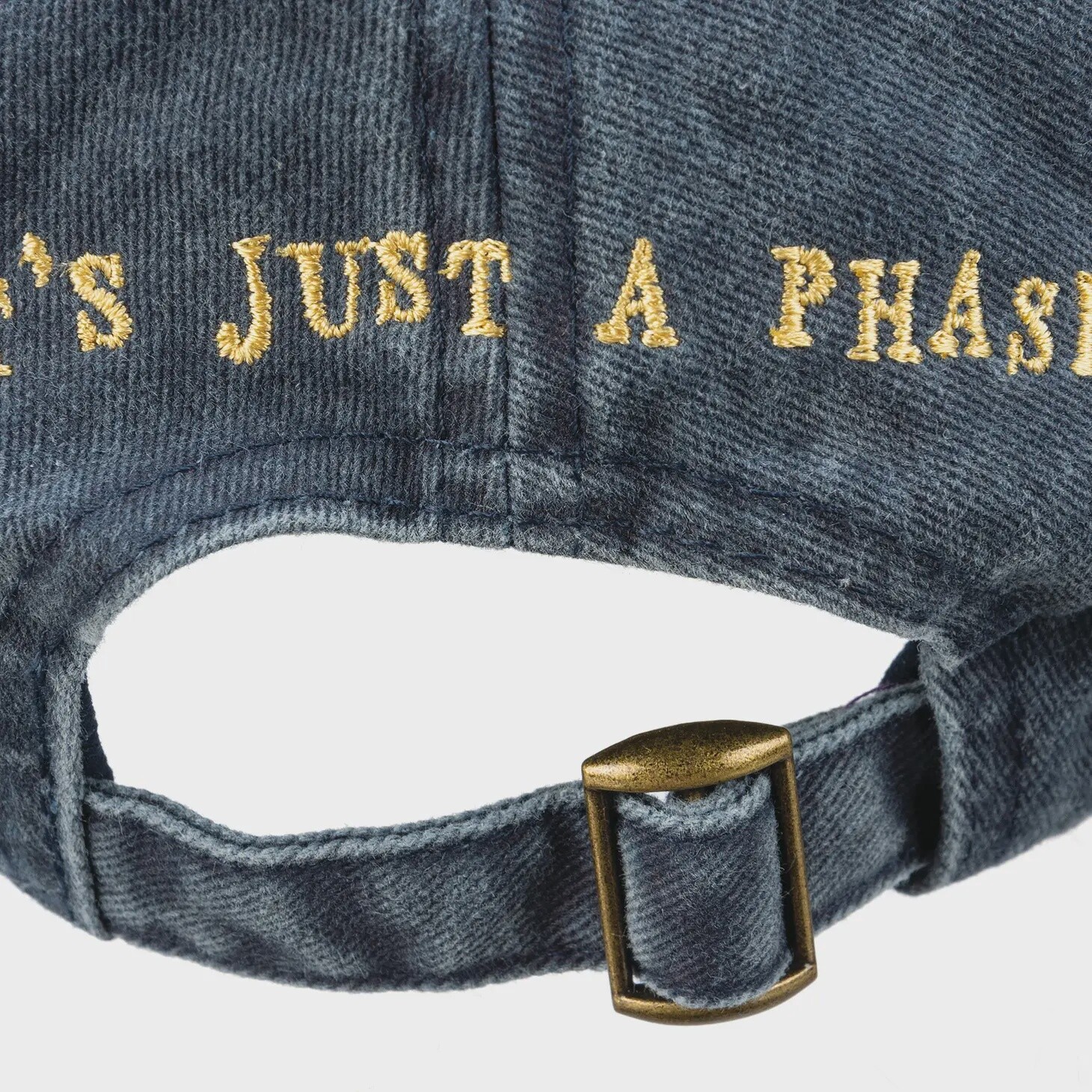 It&#39;s Just A Phase Baseball Cap