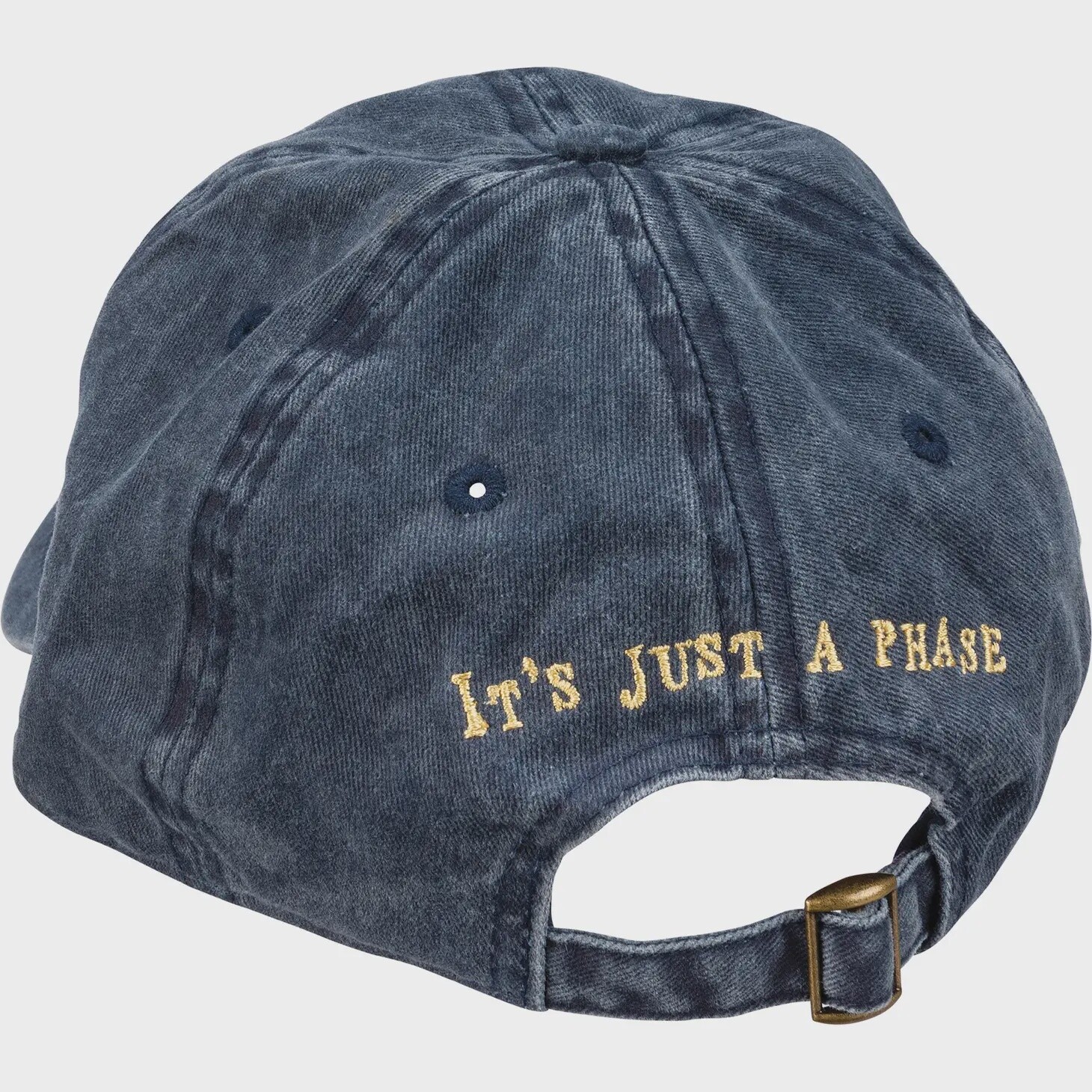 It&#39;s Just A Phase Baseball Cap