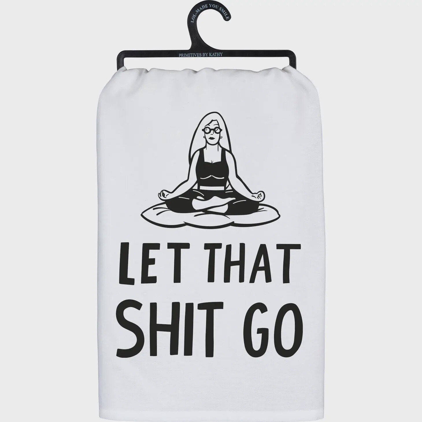 Let That Go Kitchen Towel