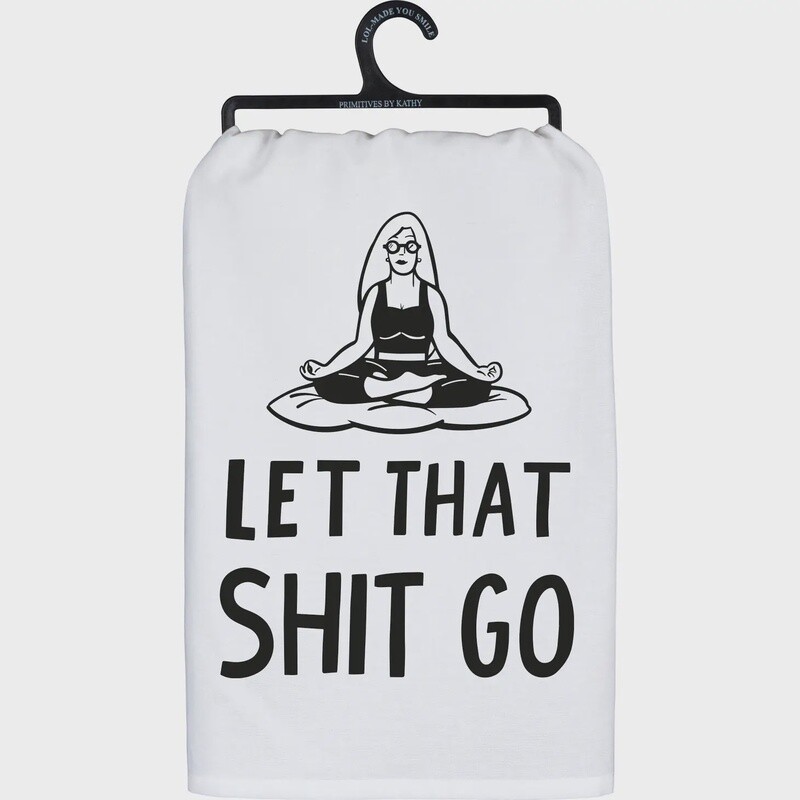 Let That Go Kitchen Towel