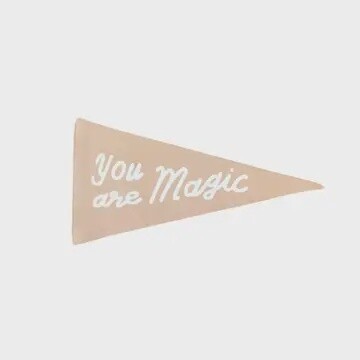 You Are Magic Pennant